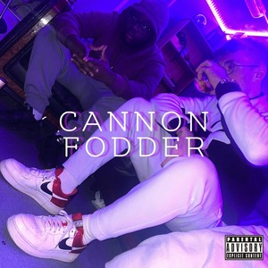 Cannon Fodder (Explicit)