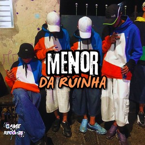 Menorzin da Ruinha (Explicit)