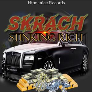 Stinking Rich (Explicit)