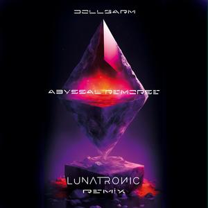 Abyssal Remorse (Lunatronic Remix)