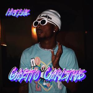 Ghetto Christmas (Explicit)