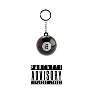 8 Ball (Explicit)