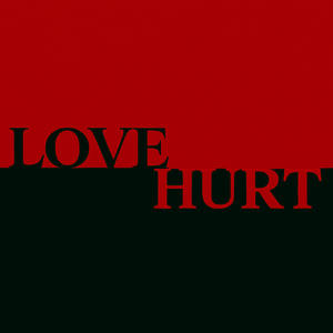 Love Hurt (Explicit)