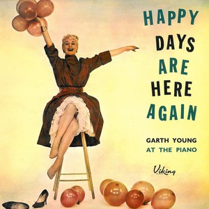 Happy Days Are Here Again (Piano Instrumental)