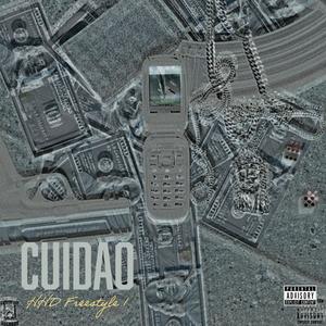 Cuidao (Freestyle 1) (Explicit)