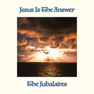 Jesus Is The Answer