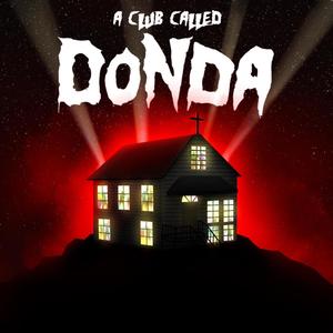 A Club Called Donda