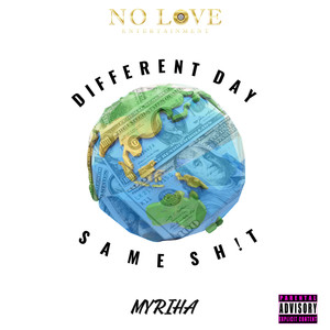 Different Day Same **** (Explicit)