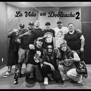 La Vida en Dobleache 2 (feat. CRIMEN, SKY VENEGAS & CHARLOT) (Explicit)