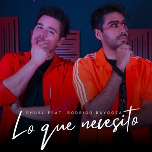 Lo Que Necesito