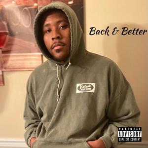 Back & Better (Explicit)