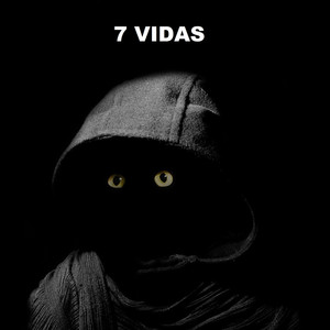 7 Vidas (Explicit)
