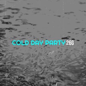 Cold Day Party