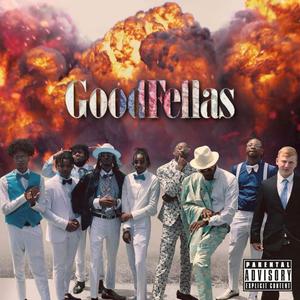 GreedyGoodFellas (Explicit)