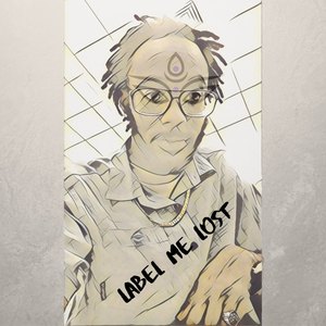Label Me Lost (Explicit)
