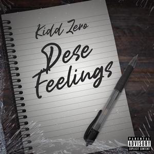 Dese Feelings (Explicit)