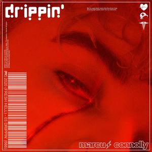 Drippin'