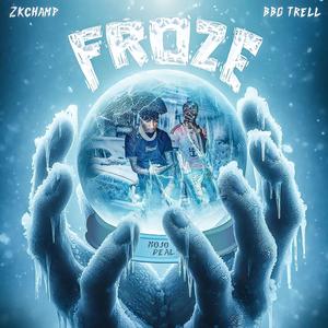 Froze (feat. BBG Trell) [Explicit]