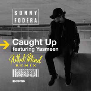 Caught Up(feat. Yasmeen) (ArtfulMind Remix)