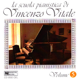 La scuola pianistica di Vincenzo Vitale (Volume 5)