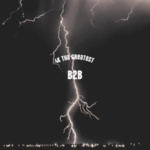 B2B (prod. Donnie Katana) [Explicit]