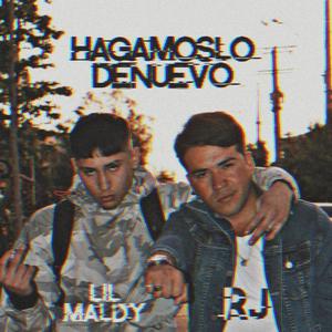 Hagamoslo Denuevo (feat. RJ & Plora) [Explicit]