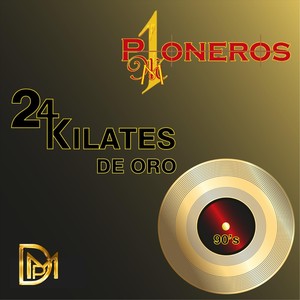 24 Kilates de Oro