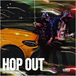 Hop Out (feat. Nolie Bands) (Explicit)