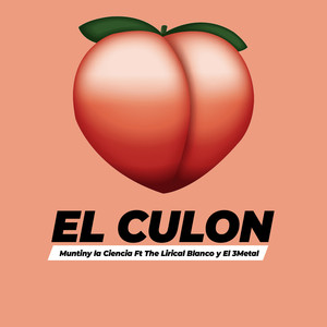 El Culon (Explicit)