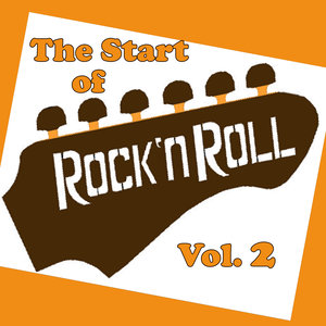 The Start of Rock & Roll, Vol. 2