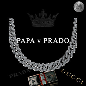 PAPA V PRADO (Explicit)