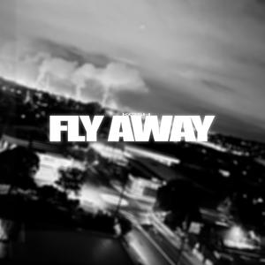 FLY AWAY