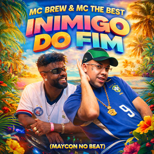 Inimigo Do Fim (Explicit)