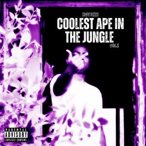 Coolest Ape In The Jungle, Vol. 2 (Explicit)