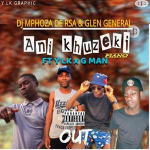 Ani Khuzeki (feat. Y LK & G MAN)