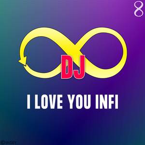 I Love You Infi