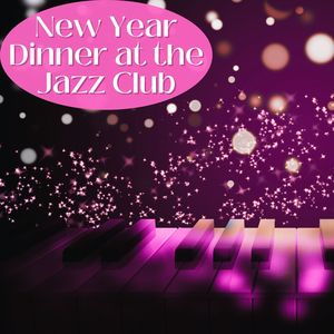 New Year Dinner at the Jazz Club: Samba Sexy Dance Jazz for the New Year Celebration