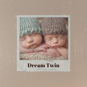 Dream Twin