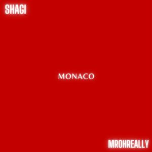 Monaco (feat. MrOhReally) (Explicit)