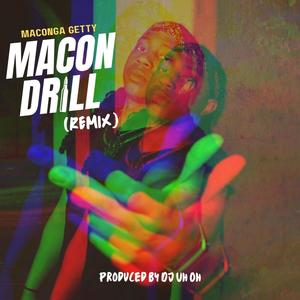 Macon Drill (Remiiix) [Explicit]