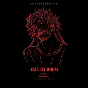 Out Of Body (Explicit)