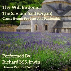 Thy Will Be Done (Organ)