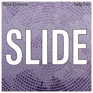 Slide(feat. Yung Trav) (Explicit)
