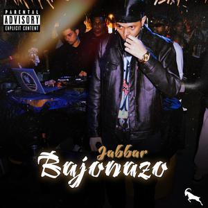 Bajonazo (Explicit)