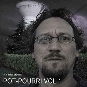 Pot-pourri, vol.1 (Unreleased tracks)