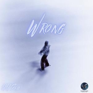 Wrong (Explicit)
