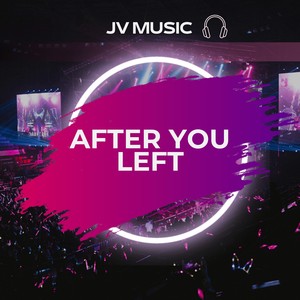 After You Left