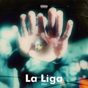 La Liga (Explicit)