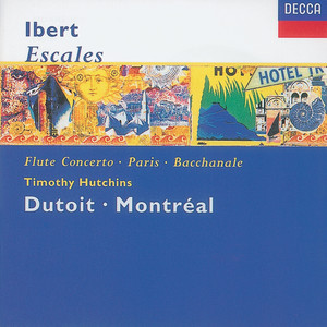 Ibert: Escales/Concerto for Flute & Orchestra/Hommage à Mozart/Suite