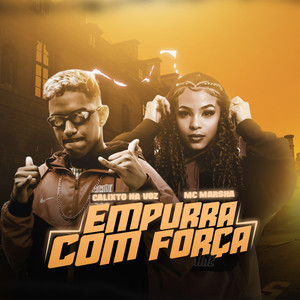 Empurra Com Força (Explicit)